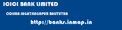 ICICI BANK LIMITED  ODISHA JAGATSINGHPUR BALITUTHA   banks information 